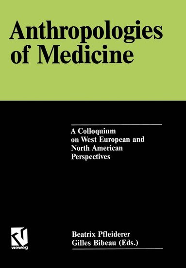 bokomslag Anthropologies of Medicine