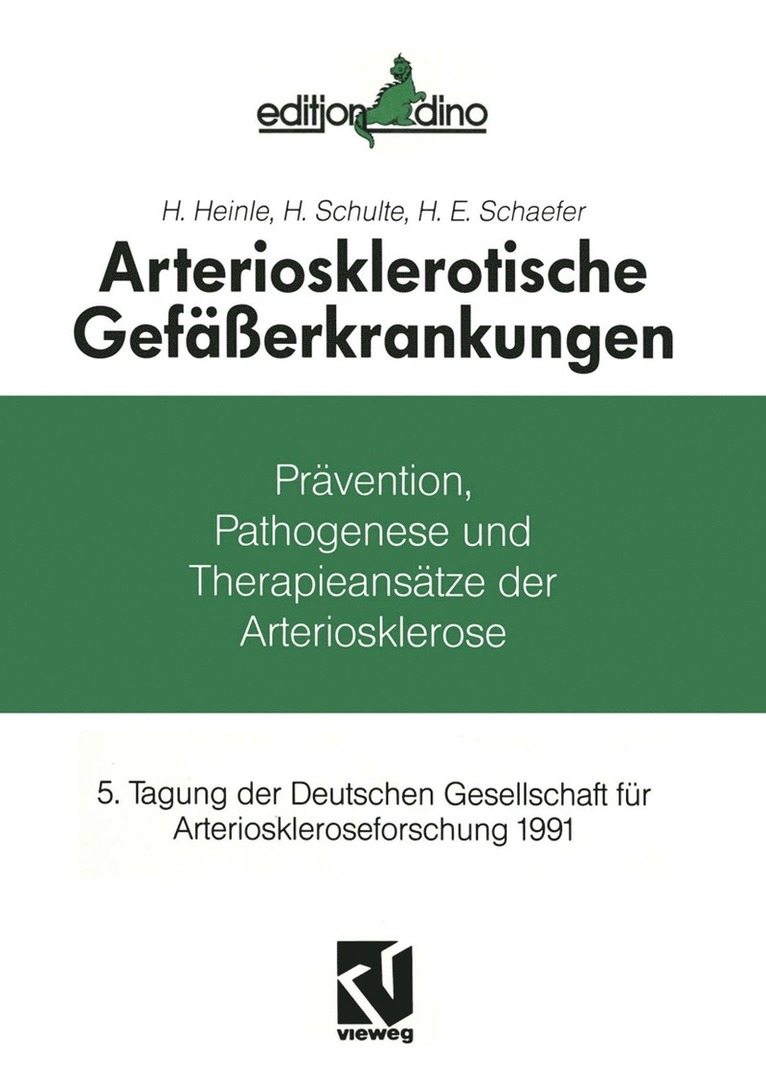 H. Heinle, H. Schulte, H. E. Schaefer - Arteriosklerotische Gefäßerkrankungen, Häftad