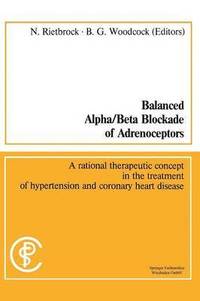 bokomslag Balanced Alpha/Beta Blockade of Adrenoceptors / Balancierte Blockade von Alpha- und Beta-Adrenozeptoren