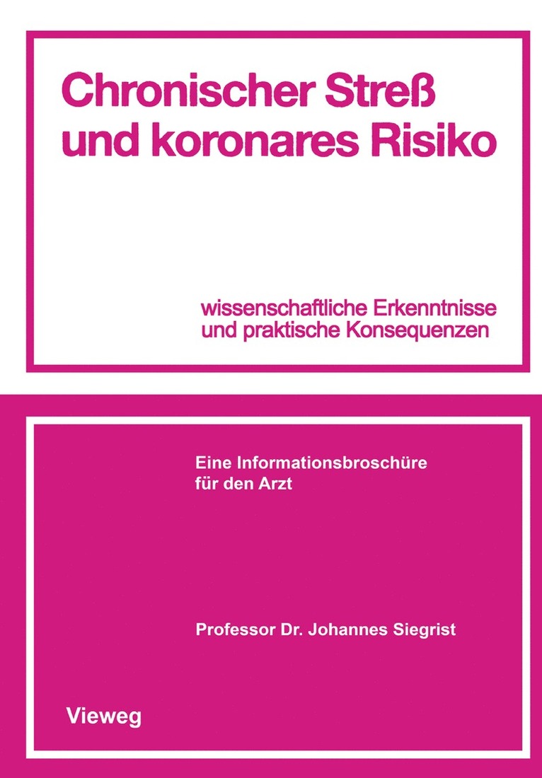 Johannes Siegrist - Chronischer Streß und koronares Risiko, Häftad