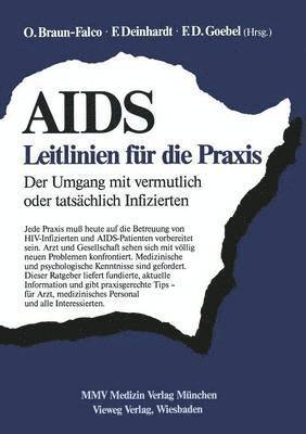 AIDS: Leitlinien fr die Praxis 1