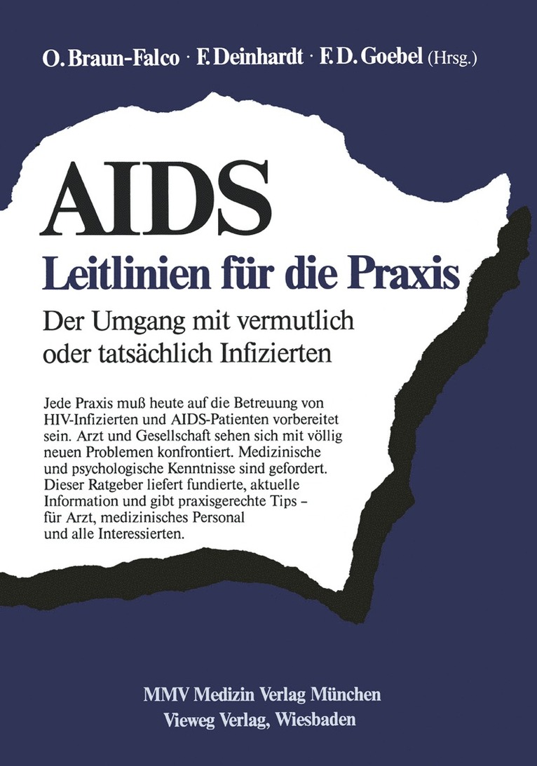 F. Deinhardt, F. D. Goebel - AIDS: Leitlinien für die Praxis, Häftad