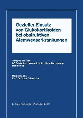 bokomslag Gezielter Einsatz von Glukokortikoiden bei obstruktiven Atemwegserkrankungen aufgrund neuer Untersuchungen