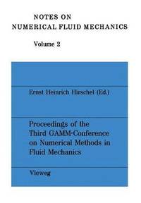 bokomslag Proceedings of the Third GAMM  Conference on Numerical Methods in Fluid Mechanics