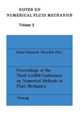 bokomslag Proceedings of the Third GAMM - Conference on Numerical Methods in Fluid Mechanics