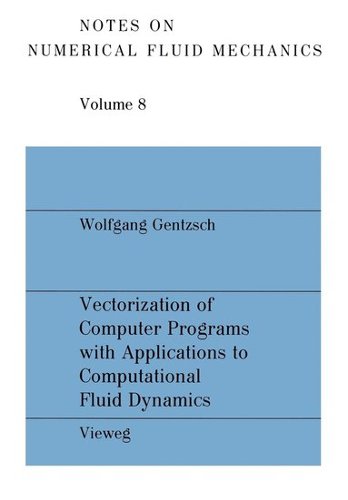 bokomslag Vectorization Of Computer Programs With Applications To Computational Fluid Dynamics
