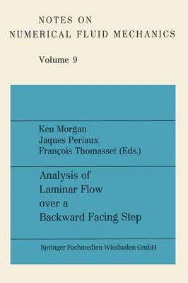 Ken Morgan, Jacques Periaux - Analysis of Laminar Flow Over a Backward Facing Step, Häftad