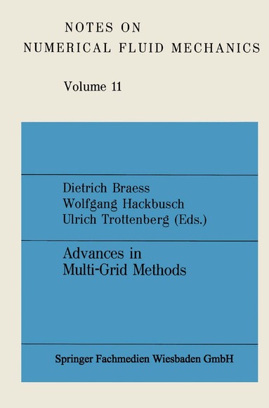 Dietrich Braess, Wolfgang Hackbusch, Ulrich Trottenberg - Advances in Multi-Grid Methods, Häftad