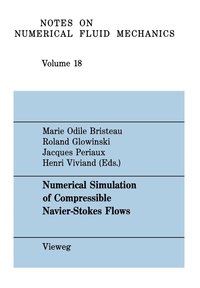 bokomslag Numerical Simulation of Compressible Navier-Stokes Flows
