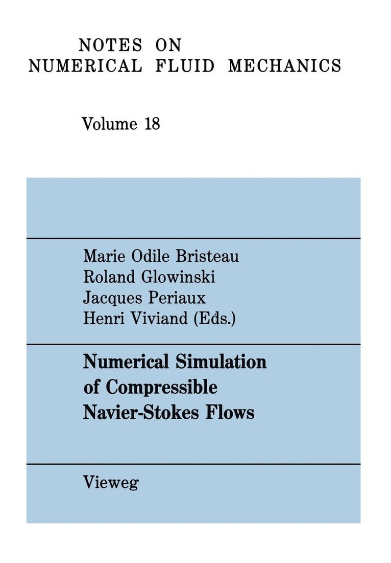 Numerical Simulation of Compressible Navier-Stokes Flows 1