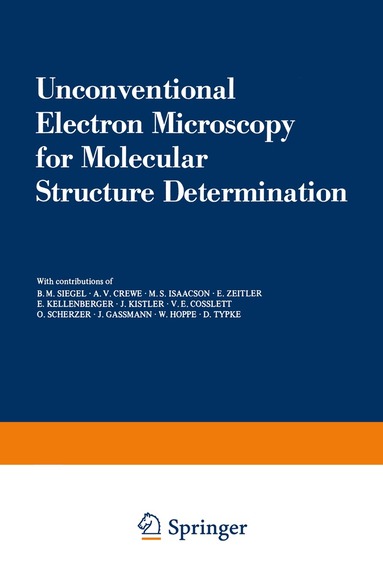 W. Hoppe, R. Mason - Unconventional Electron Microscopy for Molecular Structure Determination, Häftad