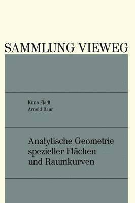bokomslag Analytische Geometrie spezieller Flächen und Raumkurven