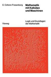 bokomslag Mathematik mit Kalklen und Maschinen