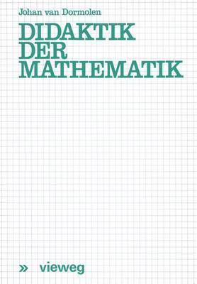 Joop van Dormolen, Dormolen, Joop ¿van¿ Dormolen - Didaktik der Mathematik, Häftad