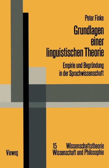 Peter Finke - Grundlagen einer linguistischen Theorie, Häftad