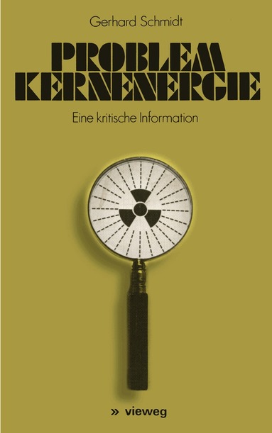 Gerhard Schmidt - Problem Kernenergie, Häftad