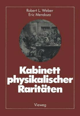 Kabinett physikalischer Raritäten 1