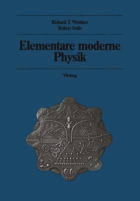 Elementare moderne Physik 1