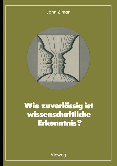 John M. Ziman - Wie zuverlässig ist wissenschaftliche Erkenntnis?, Häftad
