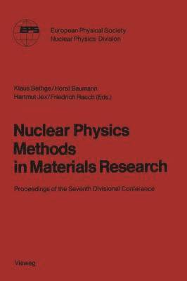 Nuclear Physics Methods in Materials Research 1
