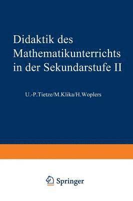 bokomslag Didaktik des Mathematikunterrichts in der Sekundarstufe II
