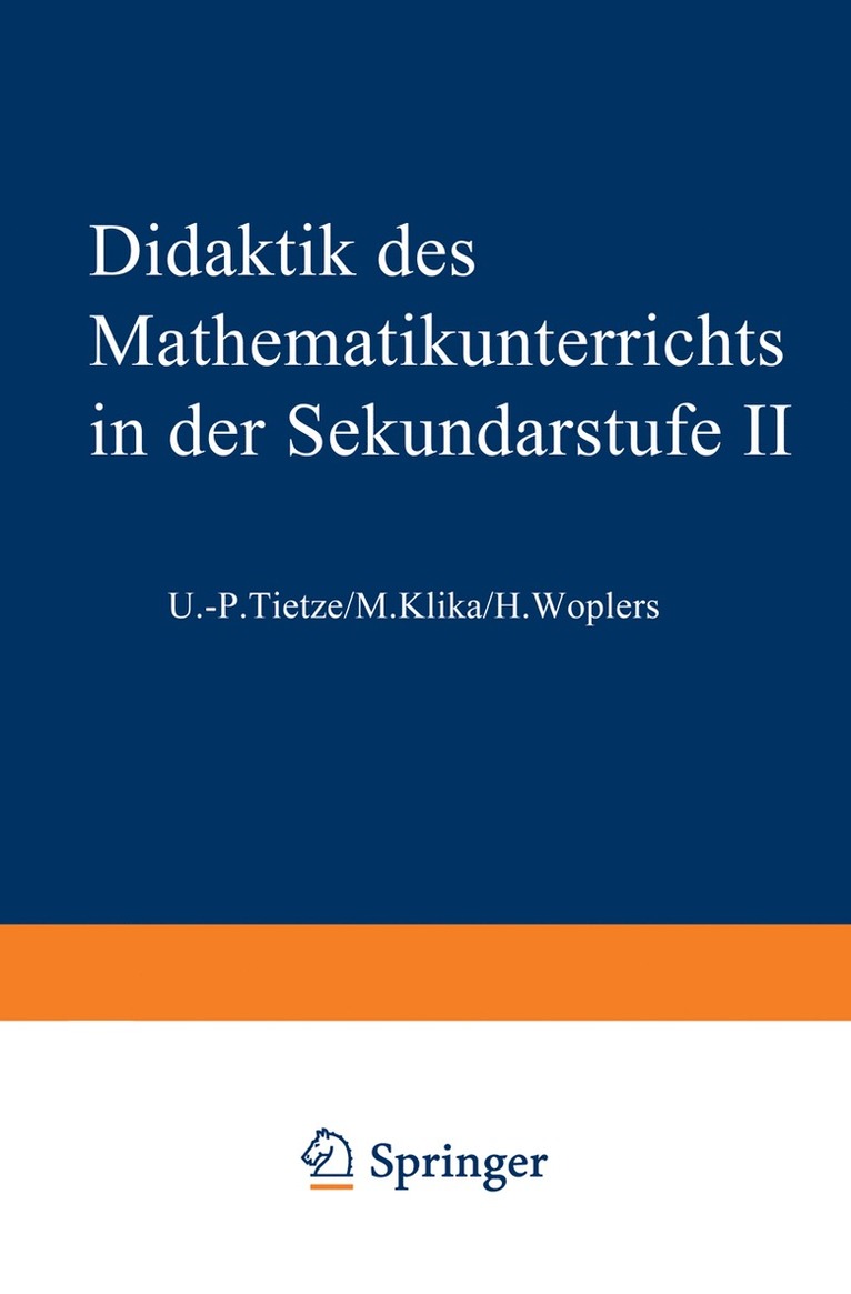 Uwe-Peter Tietze - Didaktik des Mathematikunterrichts in der Sekundarstufe II, Häftad