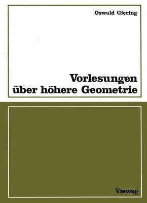 bokomslag Vorlesungen über höhere Geometrie