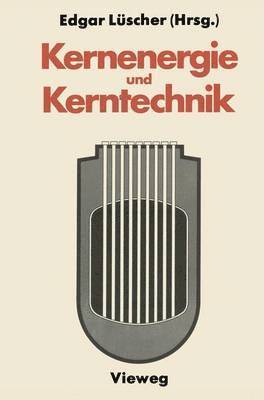 Kernenergie und Kerntechnik 1