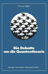 bokomslag Die Debatte um die Quantentheorie