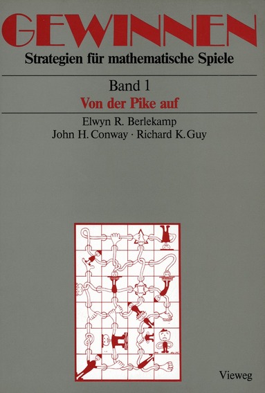 Elwyn R. Berlekamp, John H. Conway, Richard K. Guy - Gewinnen Strategien für mathematische Spiele, Häftad