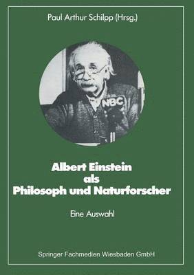 Albert Einstein als Philosoph und Naturforscher 1