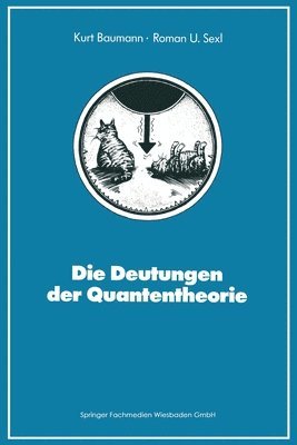 Kurt Baumann - Deutungen der Quantentheorie, Häftad