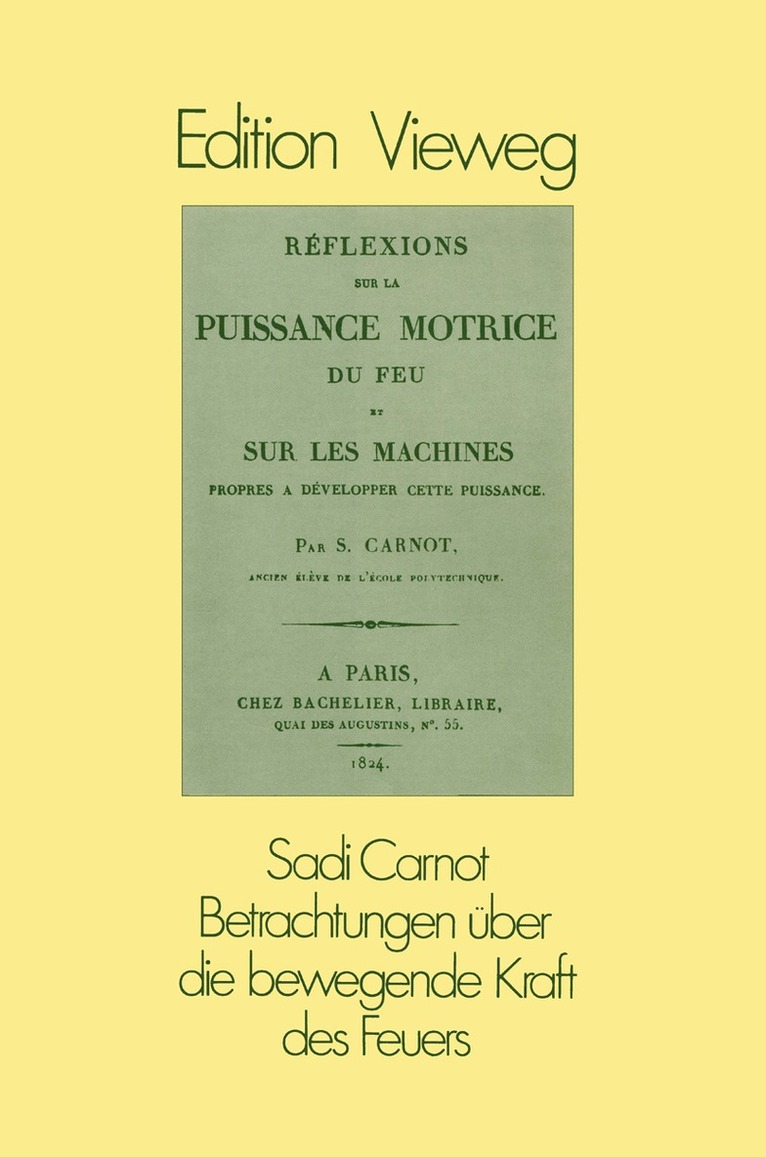 Sadi Carnot - Betrachtungen über die bewegende Kraft des Feuers, Häftad