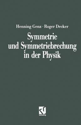 bokomslag Symmetrie und Symmetriebrechung in der Physik