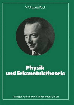 Physik und Erkenntnistheorie