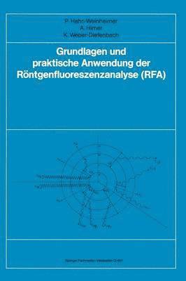 bokomslag Grundlagen und praktische Anwendung der Rntgenfluoreszenzanalyse (RFA)