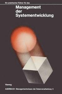 bokomslag Ein praktischer Fhrer fr das Management der Systementwicklung