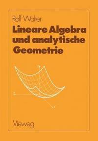 bokomslag Lineare Algebra und analytische Geometrie