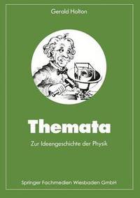 bokomslag Themata zur Ideengeschichte der Physik