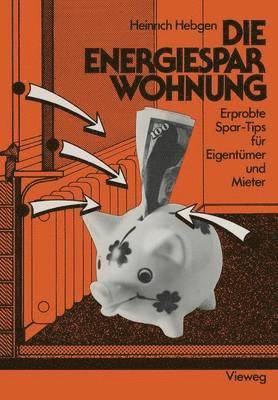 Heinrich Hebgen - Die Energiespar-Wohnung, Häftad