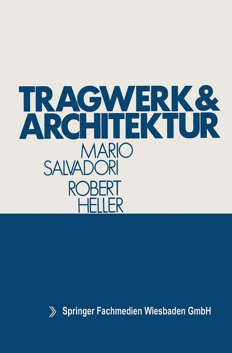 Mario Salvadori - Tragwerk und Architektur, Häftad