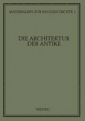 bokomslag Die Architektur der Antike