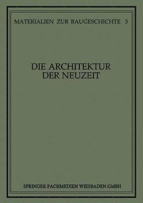 bokomslag Die Architektur der Neuzeit