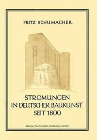 bokomslag Strmungen in Deutscher Baukunst Seit 1800