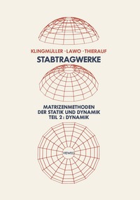 bokomslag Stabtragwerke, Matrizenmethoden der Statik und Dynamik