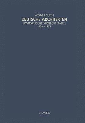 Werner Durth - Deutsche Architekten, Häftad