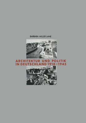 bokomslag Architektur und Politik in Deutschland 1918-1945