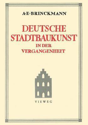 bokomslag Deutsche Stadtbaukunst in der Vergangenheit