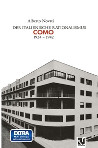 bokomslag Der Italienische Rationalismus: Architektur in Como 1924  1942