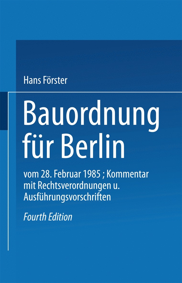 Förster Albrecht, Grundei Albrecht, Forster Albrecht - Bauordnung für Berlin, Häftad